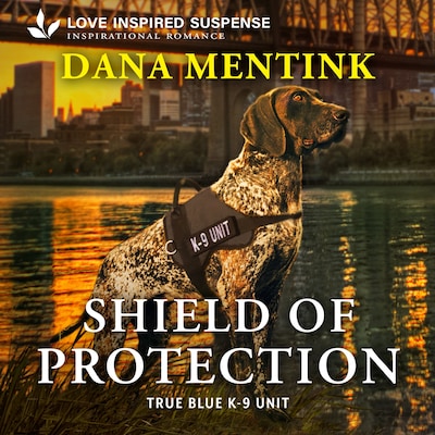 Shield of Protection – omslag til lydbogen af Dana Mentink