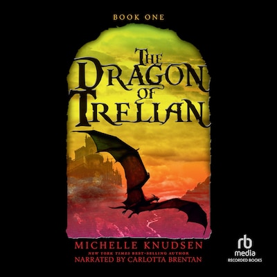 The Dragon of Trelian – omslag til lydbogen af Michelle Knudsen