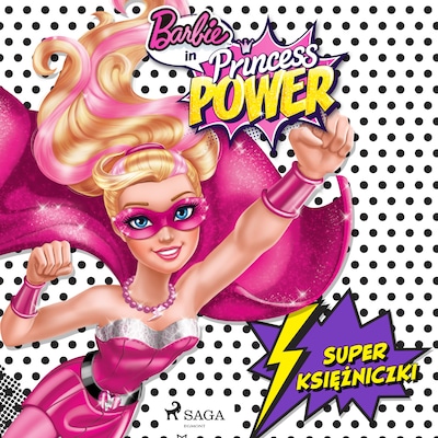 Barbie - Super księżniczki – okładka audiobooka, autor Mattel
