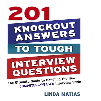 201 Knockout Answers to Tough Interview Questions – omslag til lydbogen af Linda Matias