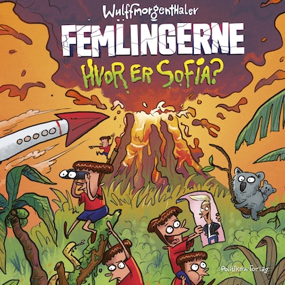 Femlingerne - Hvor er Sofia? – omslag til lydbogen af Wulffmorgenthaler, Mikael Wulff