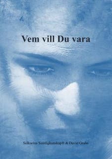 Vem vill Du vara