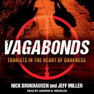 Vagabonds – omslag til lydbogen af Nick Brokhausen, Jeff Miller