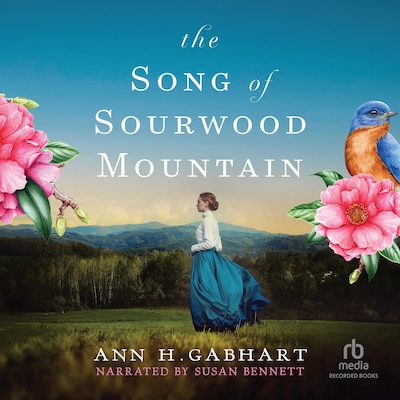 The Song of Sourwood Mountain – omslag til lydbogen af Ann H. Gabhart