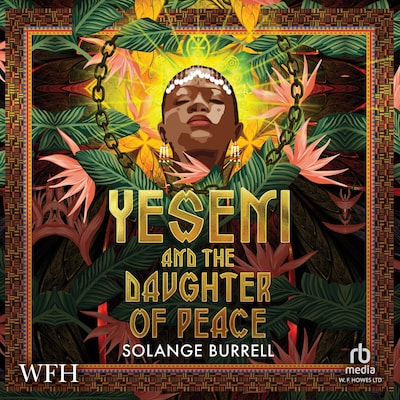 Yeseni and the Daughter of Peace – omslag til lydbogen af Solange Burrell