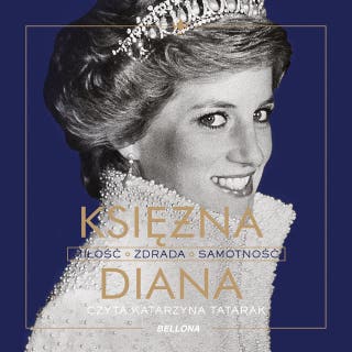 Księżna Diana: Miłość, zdrada, samotność – okładka audiobooka, autor Iwona Kienzler