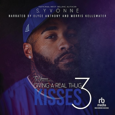 Giving A Real Thug Kisses 3 – omslag til lydbogen af S. Yvonne