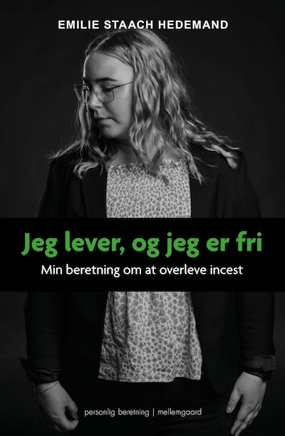JEG LEVER, OG JEG ER FRI - Min beretning om at overleve incest – omslag til lydbogen af Emilie Staach Hedemand