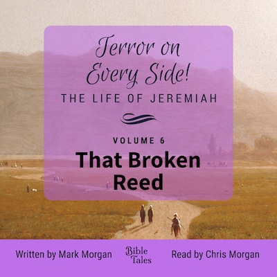 Terror on Every Side! The Life of Jeremiah Volume 6 – That Broken Reed – omslag til lydbogen af Mark Morgan