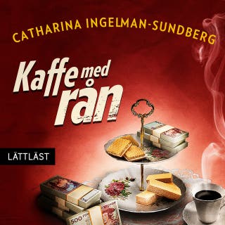 Kaffe med rån (lättläst)
