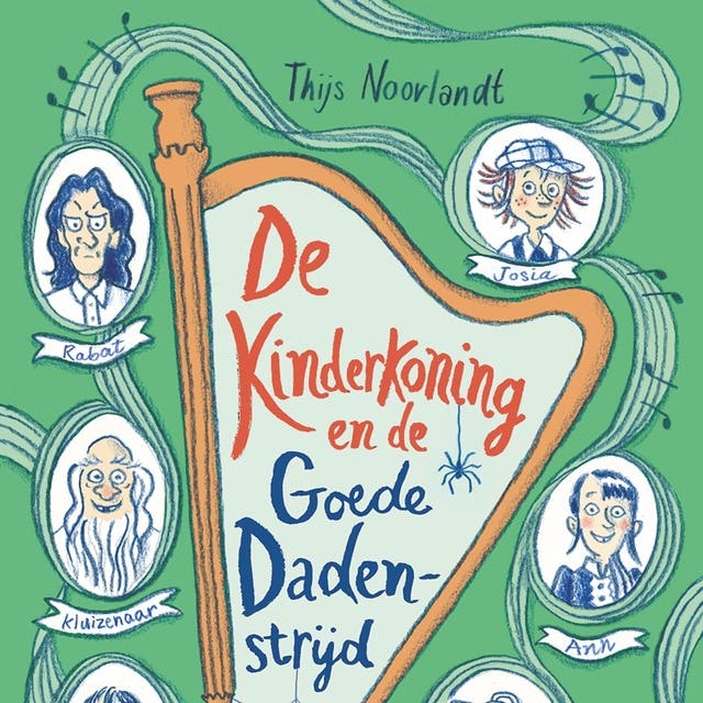 De kinderkoning en de goede dadenstrijd – omslag van het luisterboek van Thijs Noorlandt