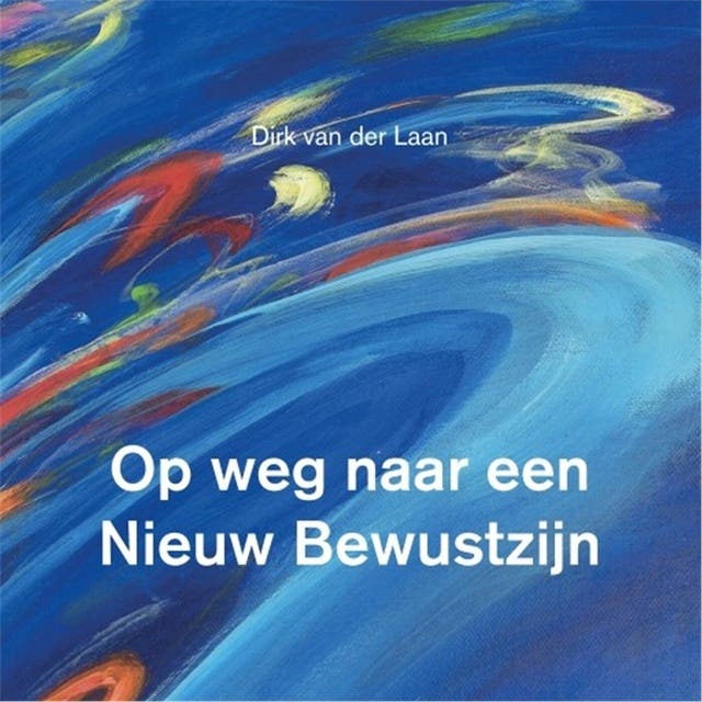 Op weg naar een Nieuw Bewustzijn: liedjes en meditaties – omslag van het luisterboek van Dirk van der Laan