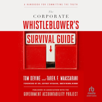 The Corporate Whistleblower's Survival Guide – omslag til lydbogen af Tom Devine, Tarek F. Maassarani