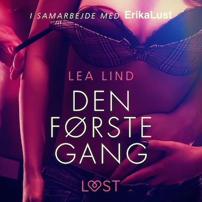 Den første gang – omslag til lydbogen af Lea Lind