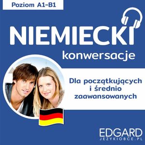 Niemiecki Konwersacje dla znających podstawy i średnio zaawansowanych – okładka audiobooka, autor Zuzanna Pytlińska