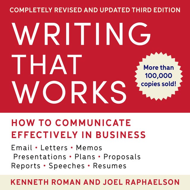 Writing That Works: How to Communicate Effectively In Business – omslag til lydbogen af Kenneth Roman, Joel Raphaelson
