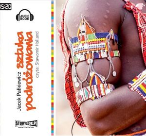 Sztuka podróżowania – okładka audiobooka, autor Jacek Pałkiewicz