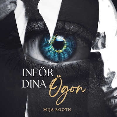 INFÖR DINA ÖGON – omslag till ljudboken av Mija Rooth