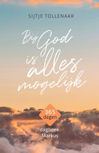 Bij God is alles mogelijk: 365 dagen dagboek – omslag van het luisterboek van Sijtje Tollenaar