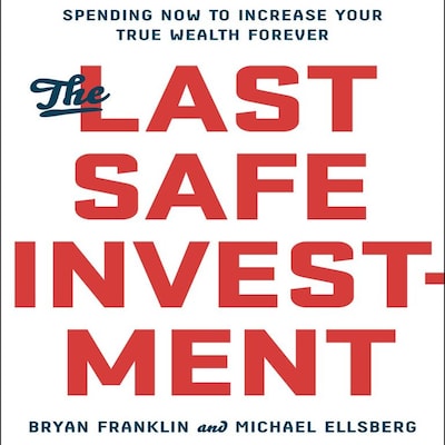 The Last Safe Investment – omslag til lydbogen af Michael Ellsberg, Bryan Franklin