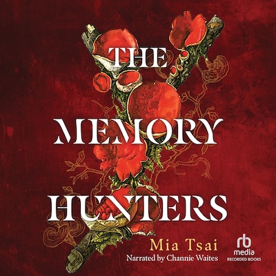 The Memory Hunters – omslag til lydbogen af Mia Tsai
