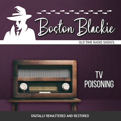 Boston Blackie: TV Poisoning – omslag til lydbogen af Jack Boyle