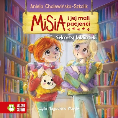Misia i jej mali pacjenci. Sekrety biblioteki
