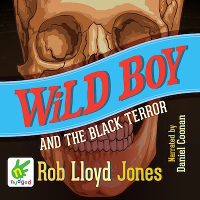 Wild Boy and the Black Terror – omslag til lydbogen af Rob Lloyd Jones