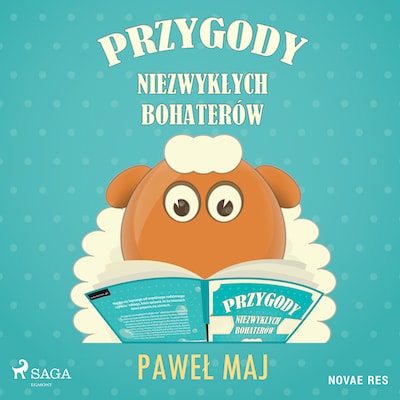 Przygody niezwykłych bohaterów