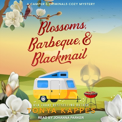 Blossoms, Barbeque, & Blackmail – omslag til lydbogen af Tonya Kappes