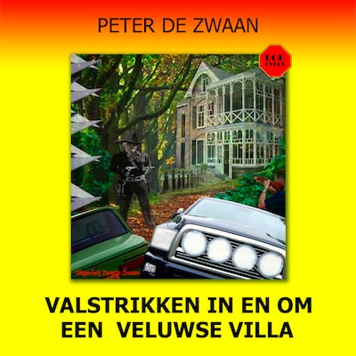 Valstrikken in en om een Veluwse villa
