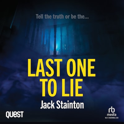 Last One to Lie – omslag til lydbogen af Jack Stainton