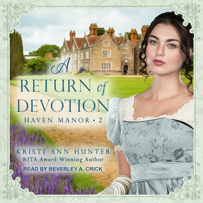 A Return of Devotion – omslag til lydbogen af Kristi Ann Hunter