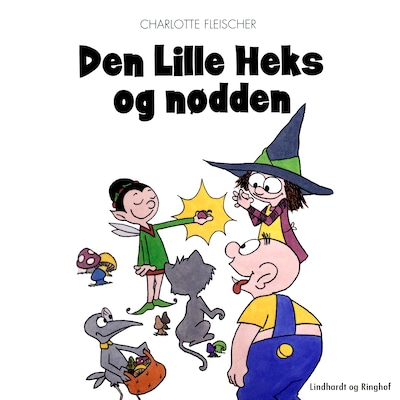 Den Lille Heks og nødden – omslag til lydbogen af Charlotte Fleischer