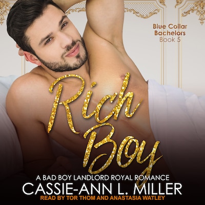 Rich Boy – omslag til lydbogen af Cassie-Ann L. Miller