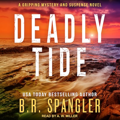 Deadly Tide – omslag til lydbogen af B.R. Spangler