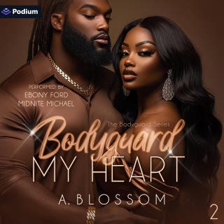 Bodyguard My Heart: The Bodyguard Series , Book 2