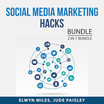 Social Media Marketing Hacks Bundle, 2 in 1 Bundle: Popular and Impact