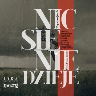 Nic się nie dzieje – okładka audiobooka, autor Krystian Janik