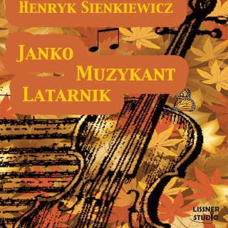 Janko Muzykant. Latarnik – okładka audiobooka, autor Henryk Sienkiewicz
