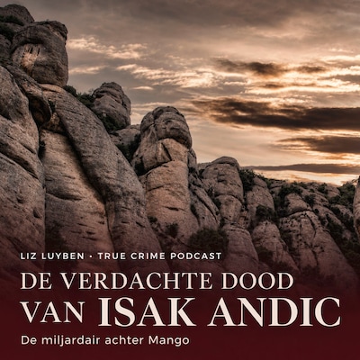 De verdachte dood van Mango-oprichter Isak Andic