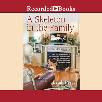 A Skeleton in the Family – omslag van het luisterboek van Leigh Perry