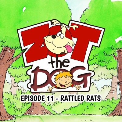 Zot the Dog: Episode 11 - Rattled Rats – okładka audiobooka, autor Ivan Jones