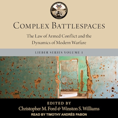 Complex Battlespaces – omslag til lydbogen af Winston S. Williams, Christopher M. Ford