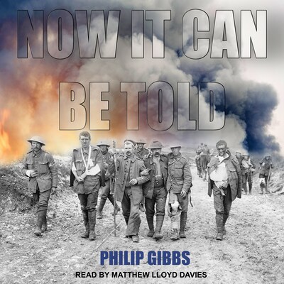 Now It Can Be Told – omslag til lydbogen af Philip Gibbs