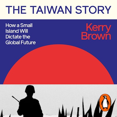 The Taiwan Story – omslag til lydbogen af Kerry Brown