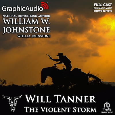 The Violent Storm [Dramatized Adaptation] – omslag til lydbogen af William W. Johnstone, J.A. Johnstone