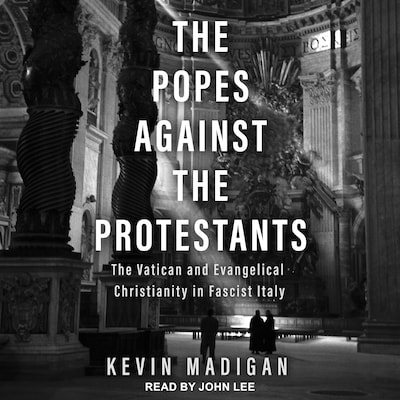 The Popes Against the Protestants – omslag til lydbogen af Kevin Madigan
