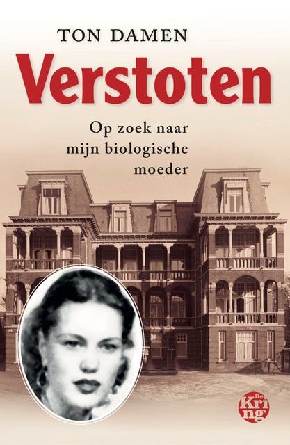 Verstoten: Op zoek naar mijn biologische moeder – omslag van het luisterboek van Ton Damen