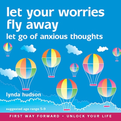 Let Your Worries Fly Away – omslag til lydbogen af Lynda Hudson